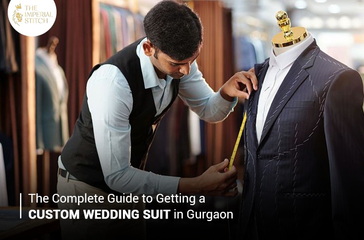 The Complete Guide to Getting a Custom Wedding Suit in Gurgaon